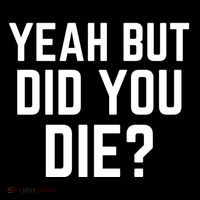 But Did You Die Gift Women's Hoodie thumb 2