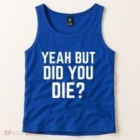 But Did You Die Gift Tank Top thumb 2