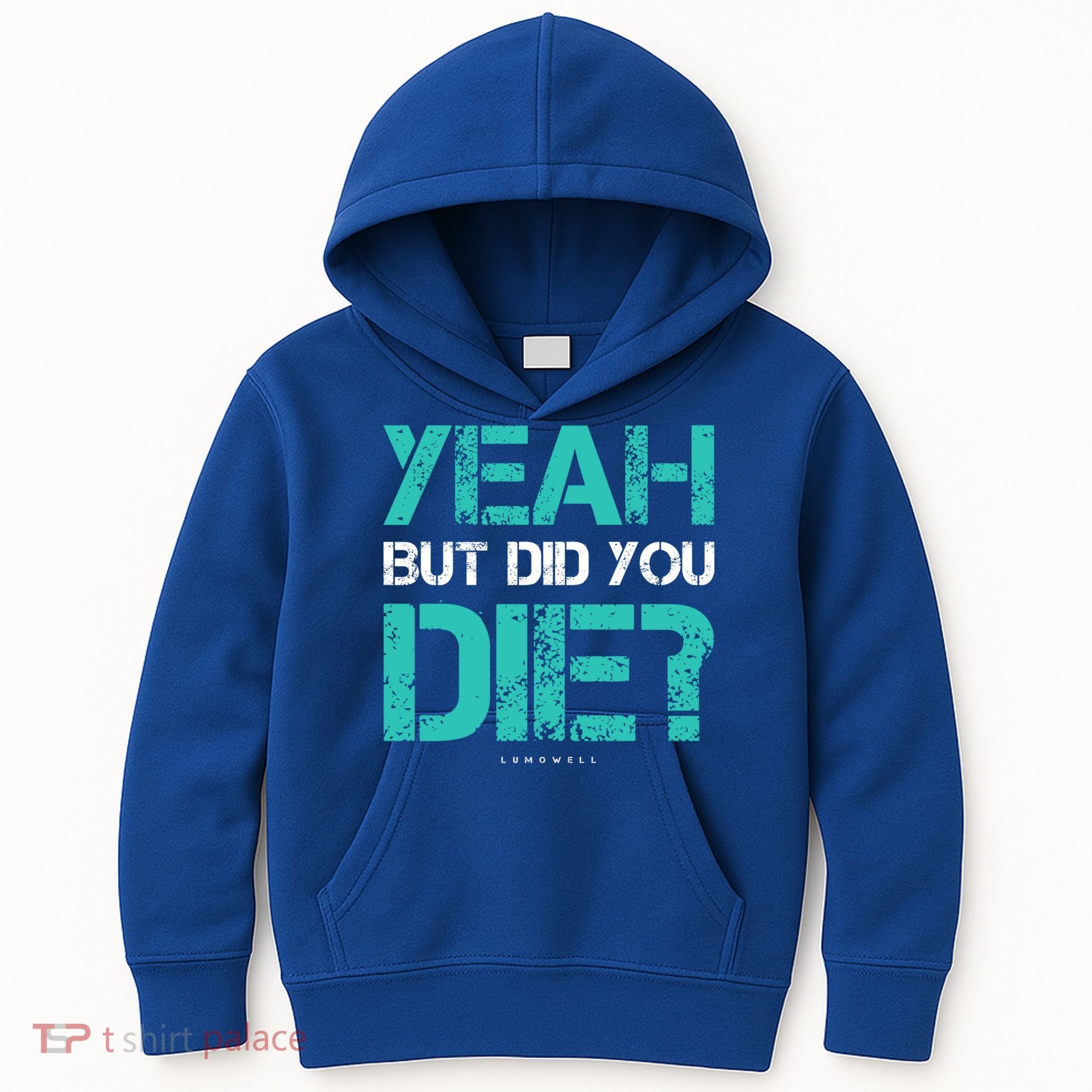But Did You Die? Funny Workout Gift Gym Gift Cool Gift Kids Hoodie