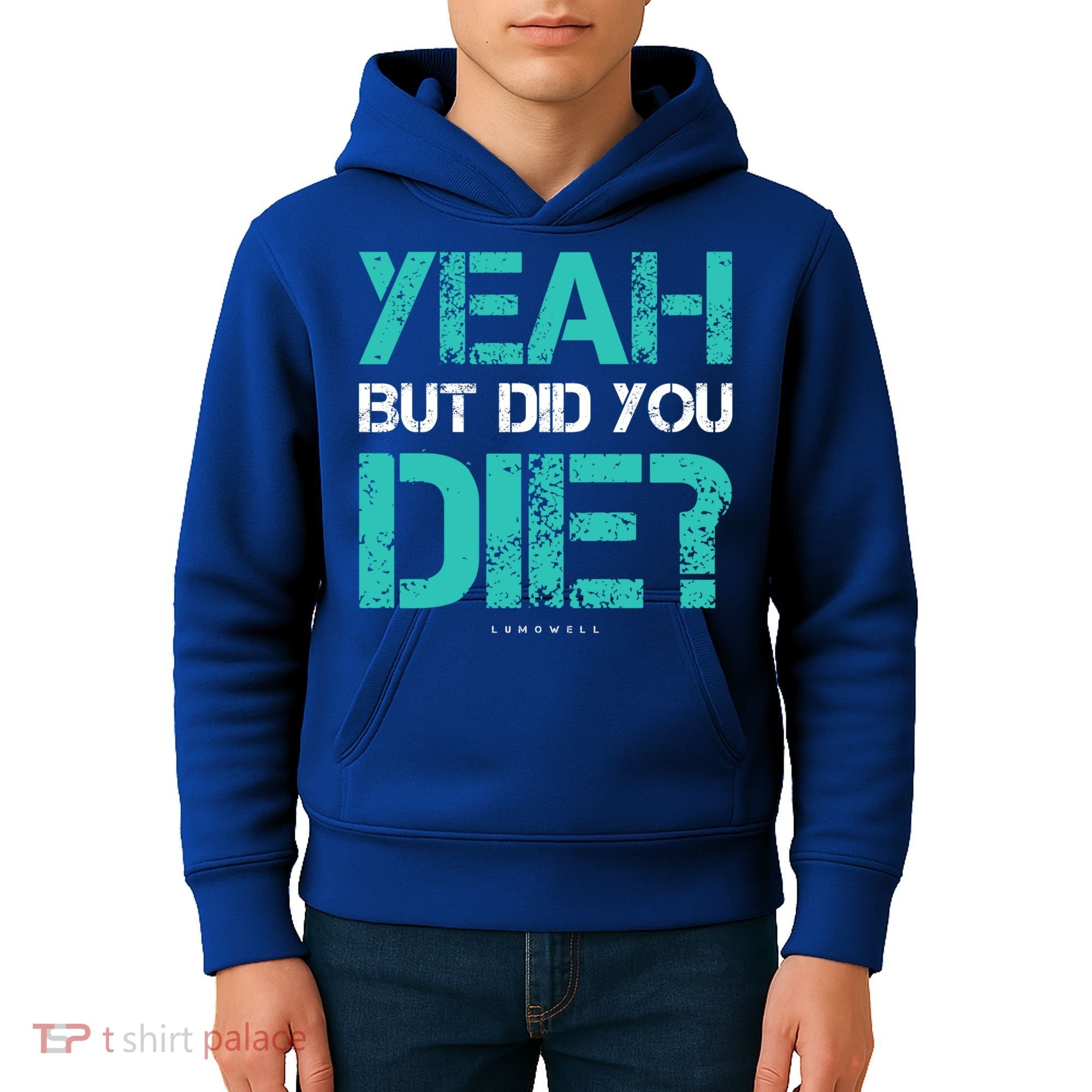 But Did You Die? Funny Workout Gift Gym Gift Cool Gift Kids Hoodie