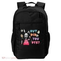 But Did You Dye Easter Horror Movie Horror Easter Day Ghostface Backpack thumb 0