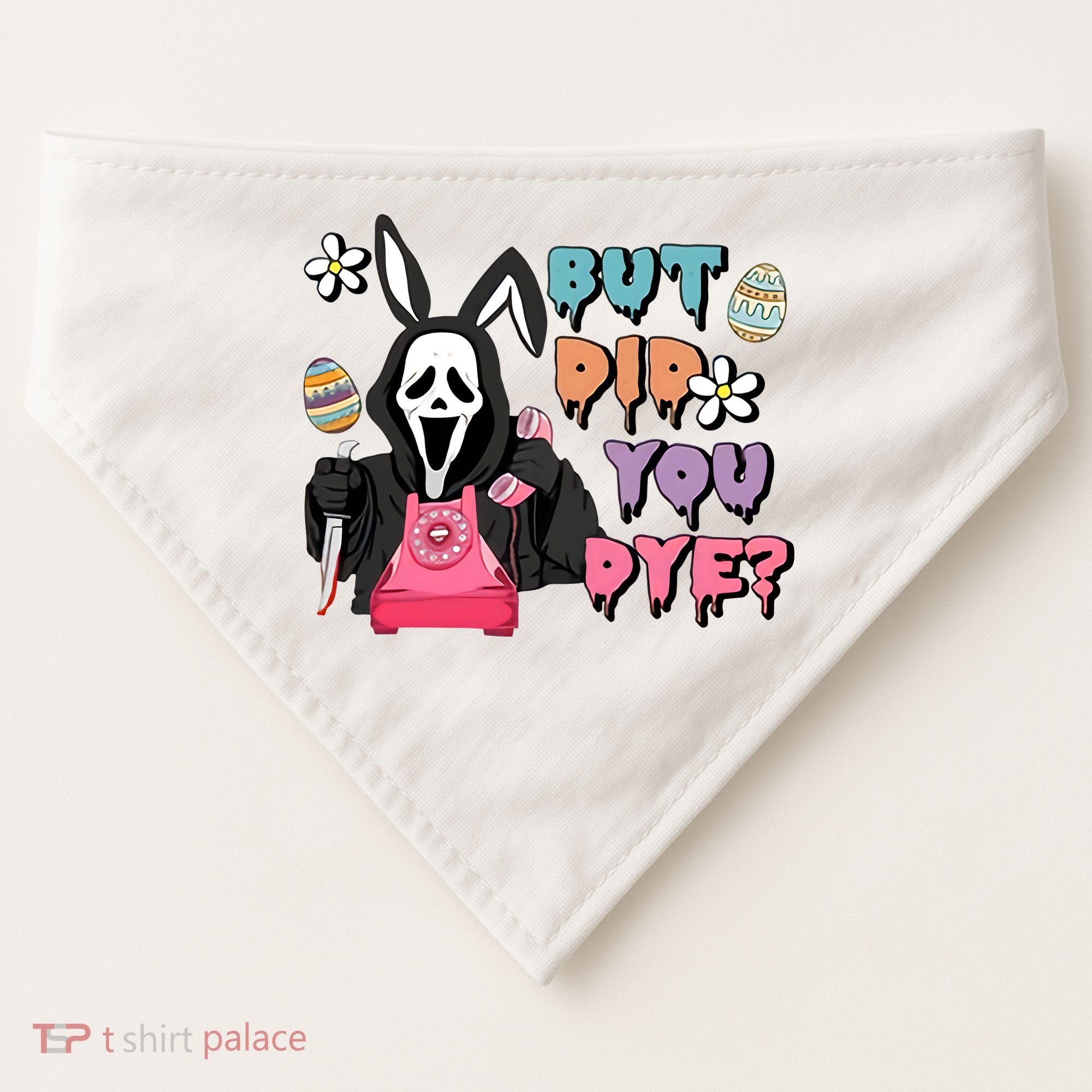 But Did You Dye Easter Horror Movie Horror Easter Day Ghostface USA-Made Doggie Bandana