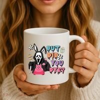 But Did You Dye Easter Horror Movie Horror Easter Day Ghostface Coffee Mug thumb 3