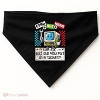 But Did You Put In A Ticket Pc Tech Pun Computer It Support USA-Made Doggie Bandana thumb 0