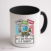But Did You Put In A Ticket Pc Tech Pun Computer It Support Coffee Mug thumb 1
