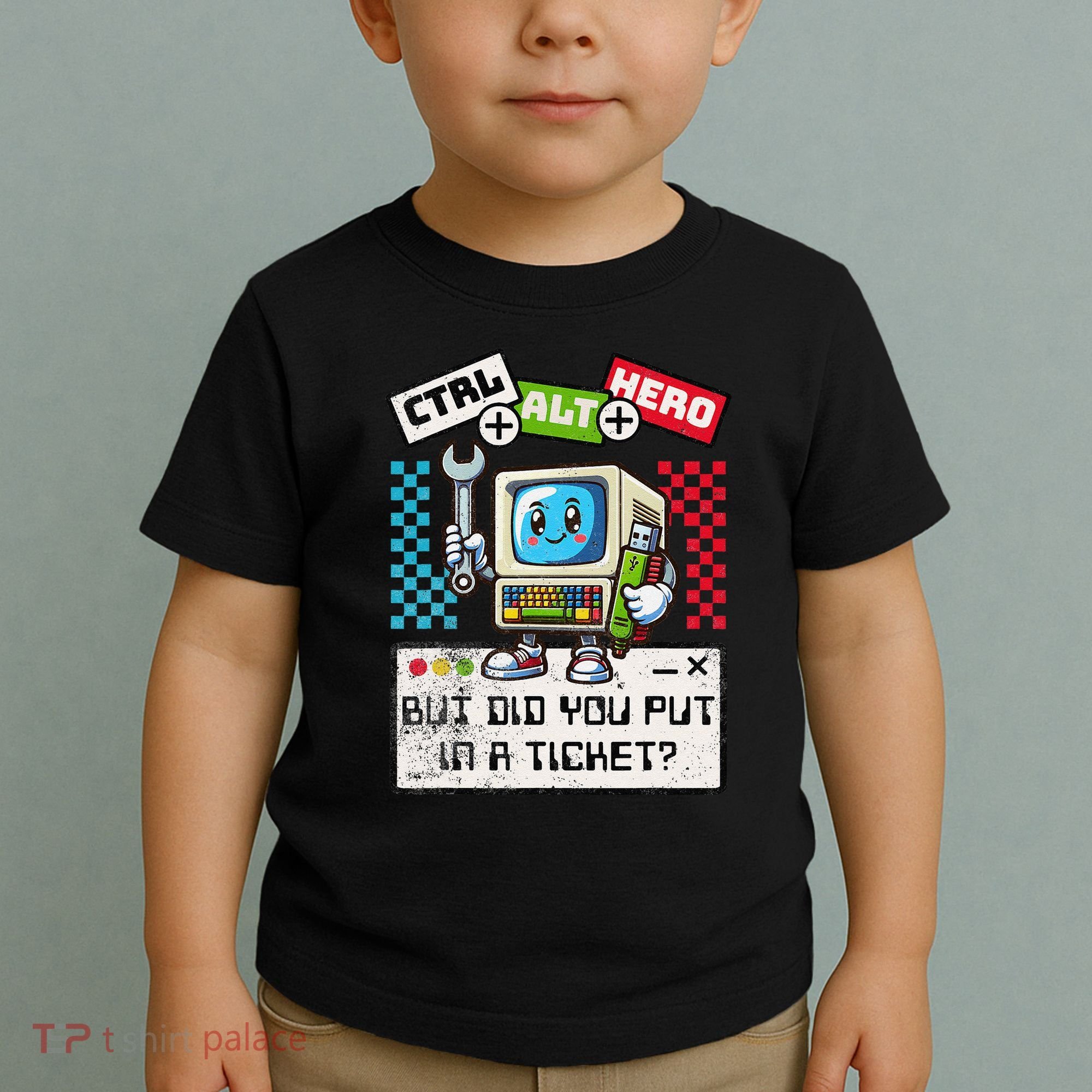 But Did You Put In A Ticket Pc Tech Pun Computer It Support Toddler T-Shirt