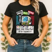 But Did You Put In A Ticket Pc Tech Pun Computer It Support Women's T-Shirt thumb 2