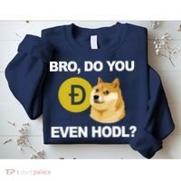 Bro Do You Even Hodl Funny Doge Coin Crypto Sweatshirt thumb 2