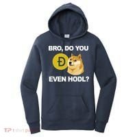 Bro Do You Even Hodl Funny Doge Coin Crypto Women's Hoodie thumb 0