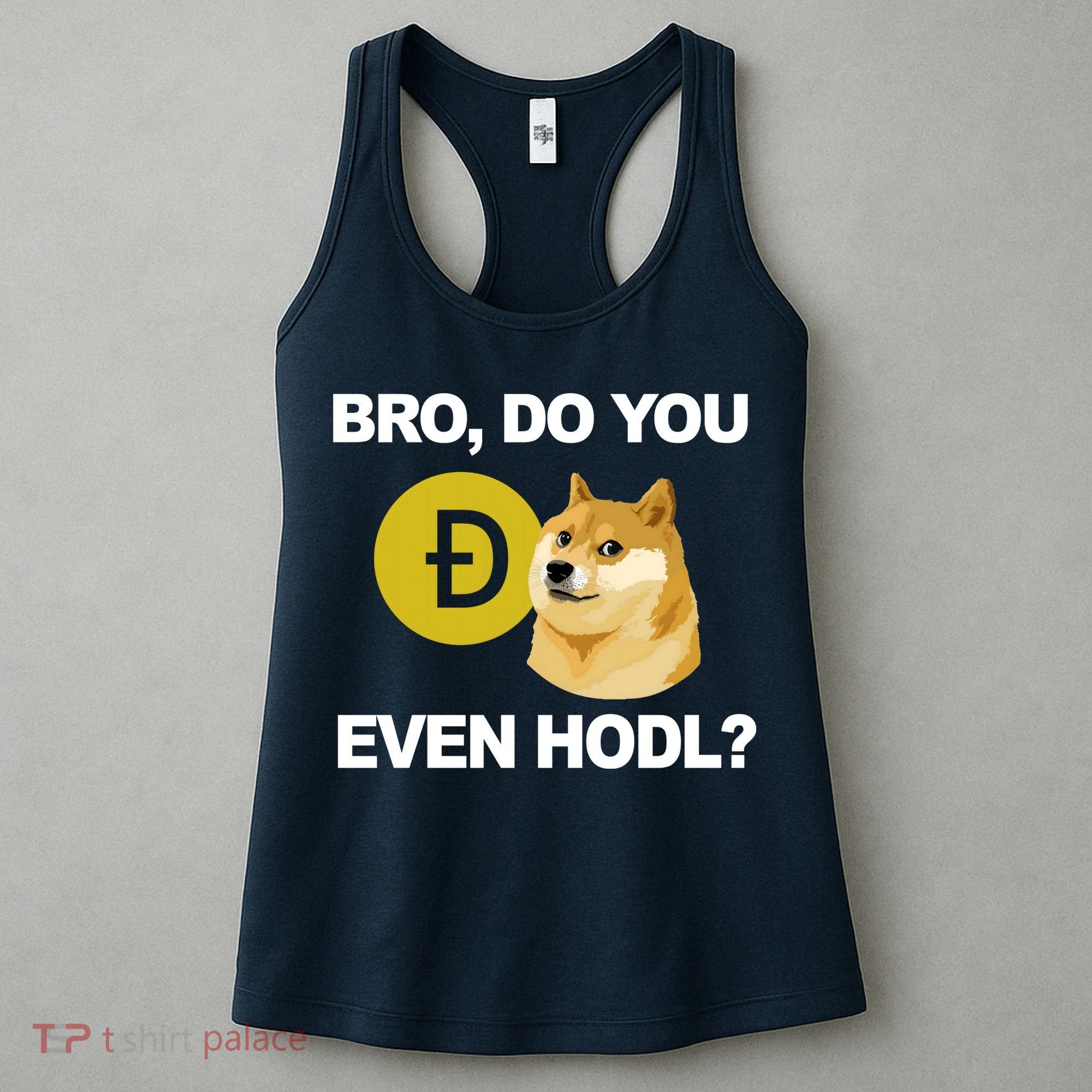 Bro Do You Even Hodl Funny Doge Coin Crypto Women's Tank Top
