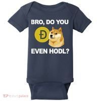 Bro Do You Even Hodl Funny Doge Coin Crypto Baby Bodysuit thumb 0
