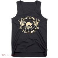 But Did You Die Retro Skull Tattoo Gym Funny Workout Tank Top thumb 0