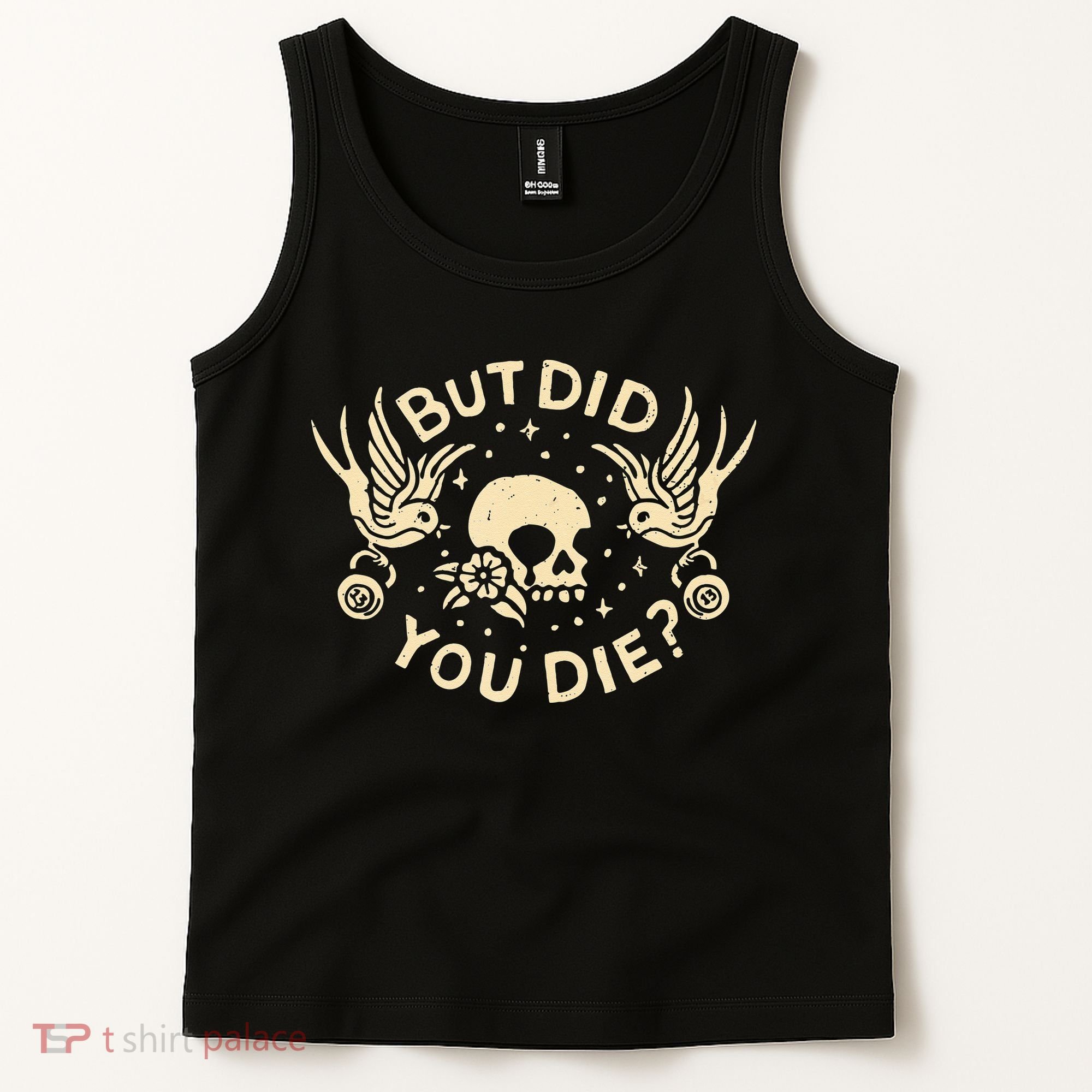 But Did You Die Retro Skull Tattoo Gym Funny Workout Tank Top