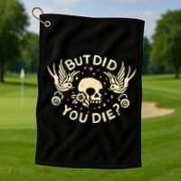 But Did You Die Retro Skull Tattoo Gym Funny Workout Golf Towel thumb 1