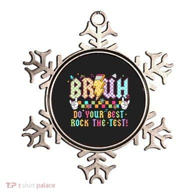 Bruh Do Your Best Rock The Test Day Teacher Student ABCD T Ornament