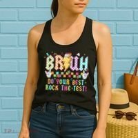 Bruh Do Your Best Rock The Test Day Teacher Student ABCD T Women's Tank Top thumb 2