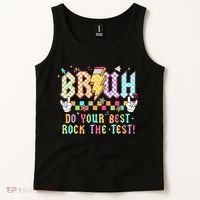 Bruh Do Your Best Rock The Test Day Teacher Student ABCD T Tank Top thumb 2