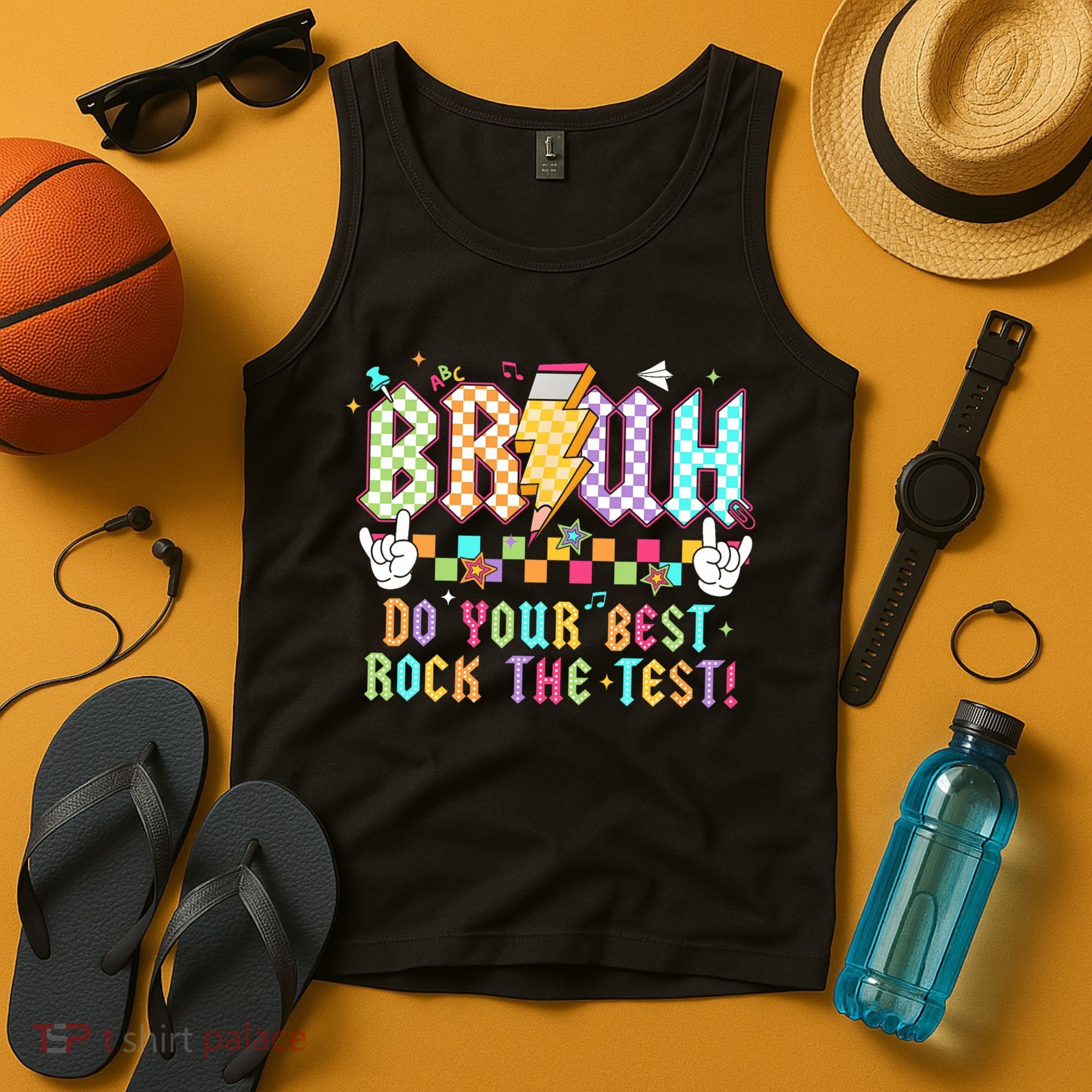 Bruh Do Your Best Rock The Test Day Teacher Student ABCD T Tank Top