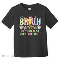 Bruh Do Your Best Rock The Test Day Teacher Student ABCD T Toddler T-Shirt thumb 0