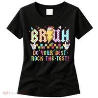 Bruh Do Your Best Rock The Test Day Teacher Student ABCD T Women's T-Shirt thumb 0
