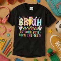 Bruh Do Your Best Rock The Test Day Teacher Student ABCD T Kids T-Shirt thumb 3