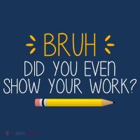 Bruh Did You Even Show Your Work Funny School Women's Hoodie thumb 2