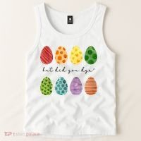 But Did You Dye Funny Easter Eggs Tank Top thumb 2