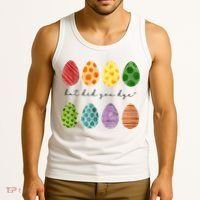 But Did You Dye Funny Easter Eggs Tank Top thumb 3