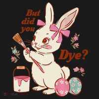But Did You Dye Easter Bunny Women Funny Women's Hoodie thumb 2