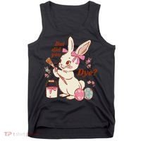 But Did You Dye Easter Bunny Women Funny Tank Top thumb 0
