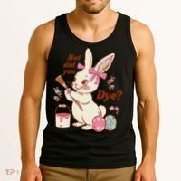 But Did You Dye Easter Bunny Women Funny Tank Top thumb 3
