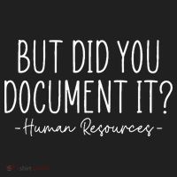 But did you Document It Human Resources HR Director Women's Sweatshirt thumb 2