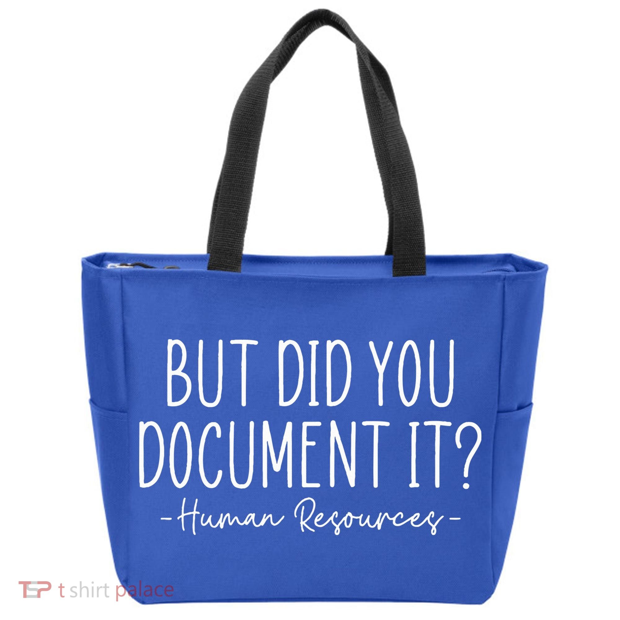 But did you Document It Human Resources HR Director Tote Bag