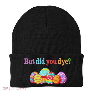 But Did You Die Funny Easter Egg Dye Sarcastic Workout Beanie