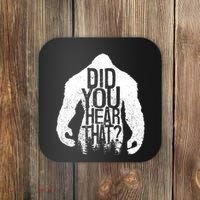 Bigfoot Did You Hear That Distressed Sasquatch Yeti Coaster thumb 0