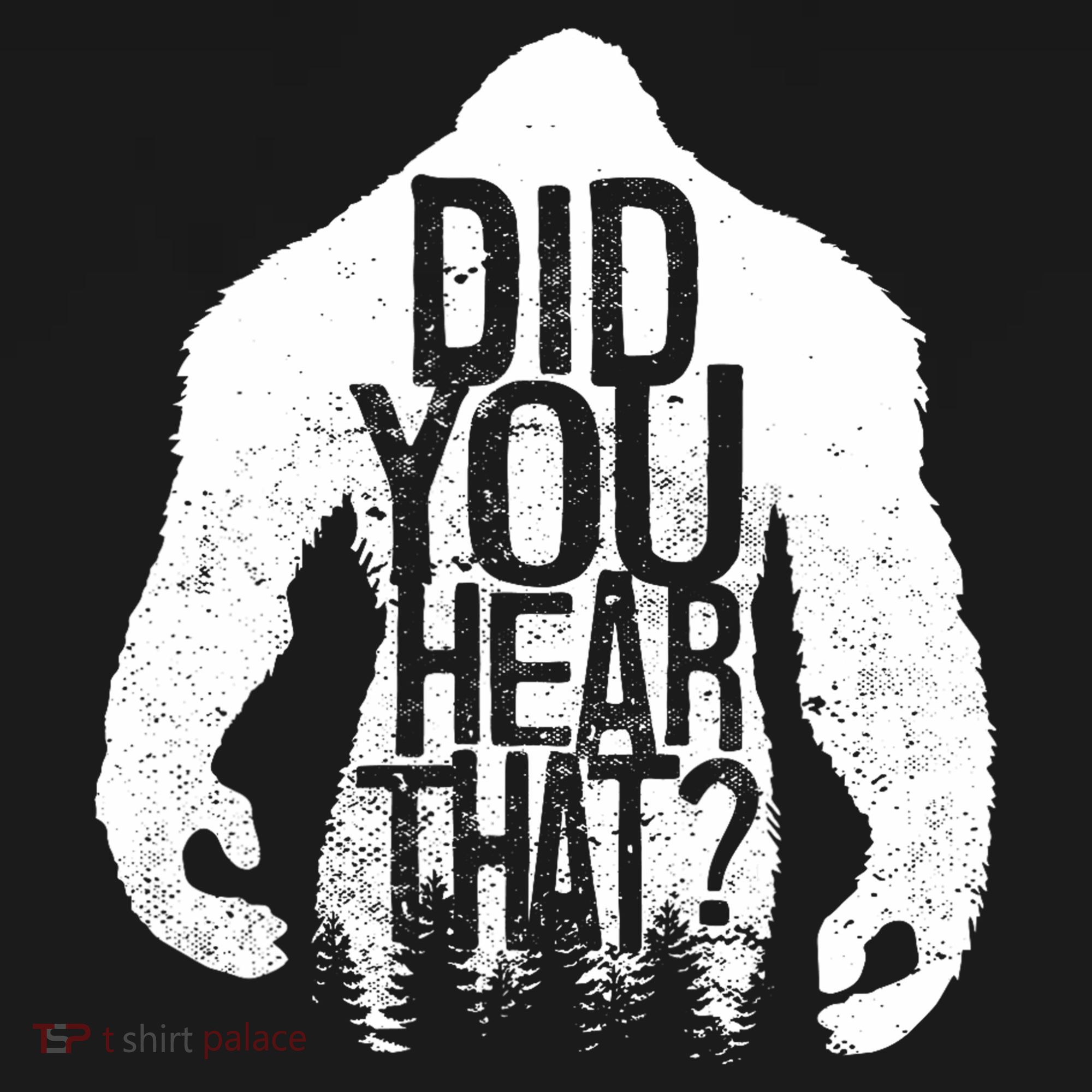 Bigfoot Did You Hear That Distressed Sasquatch Yeti Women's Tank Top