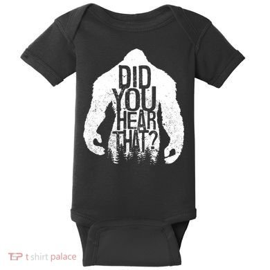 Bigfoot Did You Hear That Distressed Sasquatch Yeti Baby Bodysuit