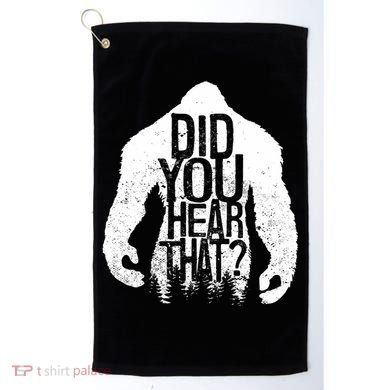 Bigfoot Did You Hear That Distressed Sasquatch Yeti Golf Towel