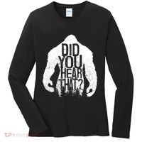 Bigfoot Did You Hear That Distressed Sasquatch Yeti Women's Long Sleeve Shirt thumb 0