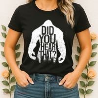 Bigfoot Did You Hear That Distressed Sasquatch Yeti Women's T-Shirt thumb 2
