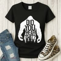 Bigfoot Did You Hear That Distressed Sasquatch Yeti Women's T-Shirt thumb 3