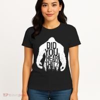 Bigfoot Did You Hear That Distressed Sasquatch Yeti Women's T-Shirt thumb 4
