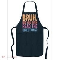 Bruh Did You Even Read The Directions Bruh Teacher Apron thumb 0