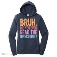 Bruh Did You Even Read The Directions Bruh Teacher Women's Hoodie thumb 0