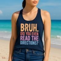Bruh Did You Even Read The Directions Bruh Teacher Women's Tank Top thumb 2