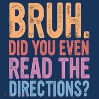 Bruh Did You Even Read The Directions Bruh Teacher Women's Tank Top thumb 5