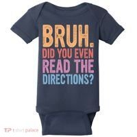 Bruh Did You Even Read The Directions Bruh Teacher Baby Bodysuit thumb 0
