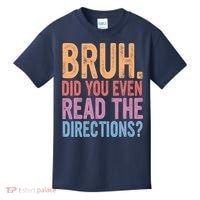 Bruh Did You Even Read The Directions Bruh Teacher Kids T-Shirt thumb 0