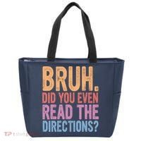 Bruh Did You Even Read The Directions Bruh Teacher Tote Bag thumb 0