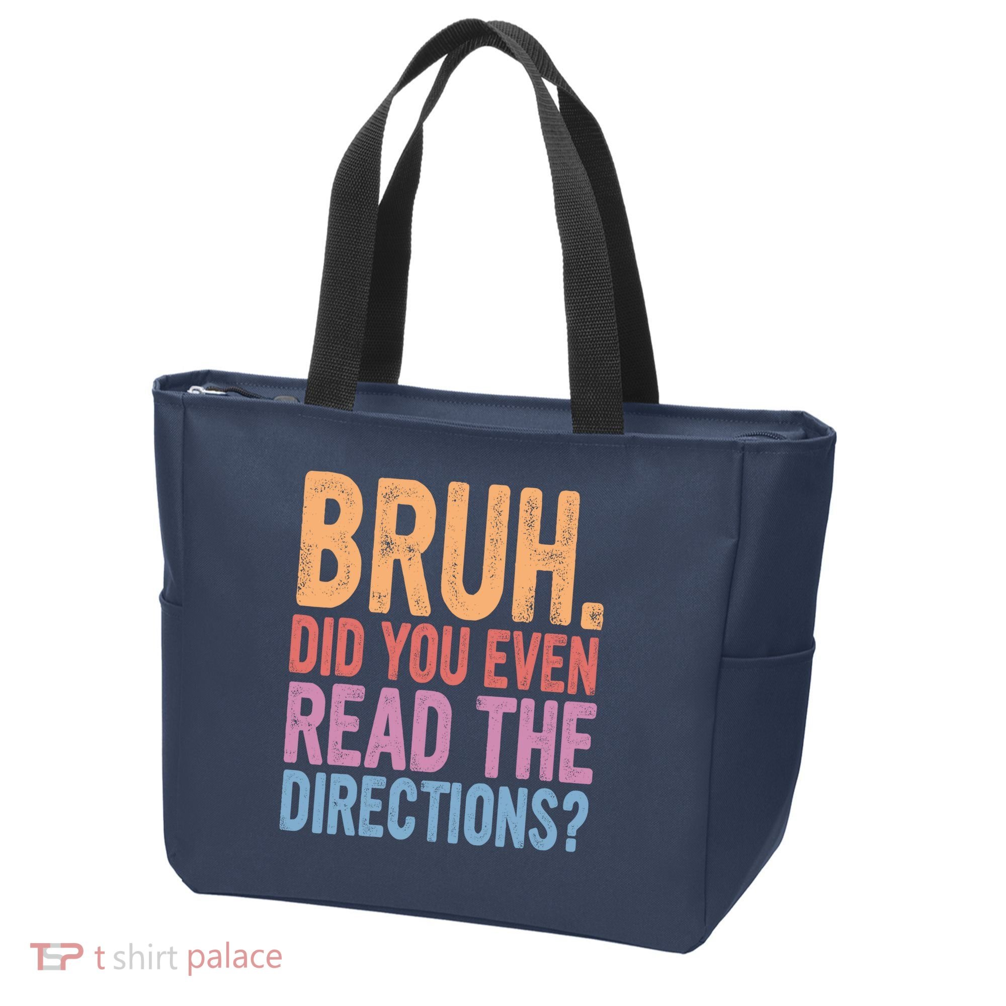 Bruh Did You Even Read The Directions Bruh Teacher Tote Bag